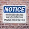 Signmission No Trespassing No Soliciting Police Take Notice OSHA Notice Sign, Plastic, 10in W x 7in L, 2PK OS-2PACK-NS-P-710-L-14941 - alternate 7